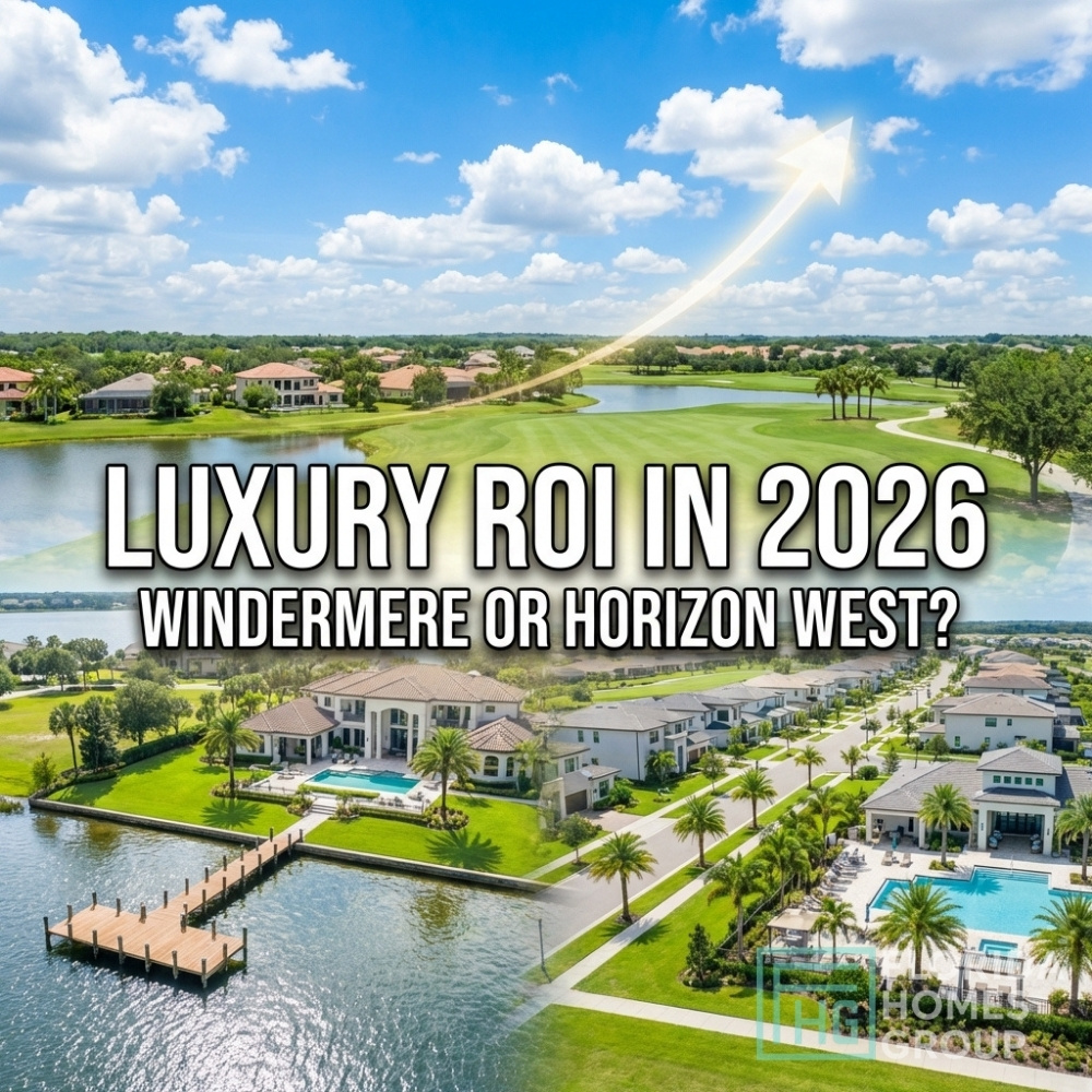 Windermere vs Horizon West: Which Delivers Better Luxury ROI in 2026?