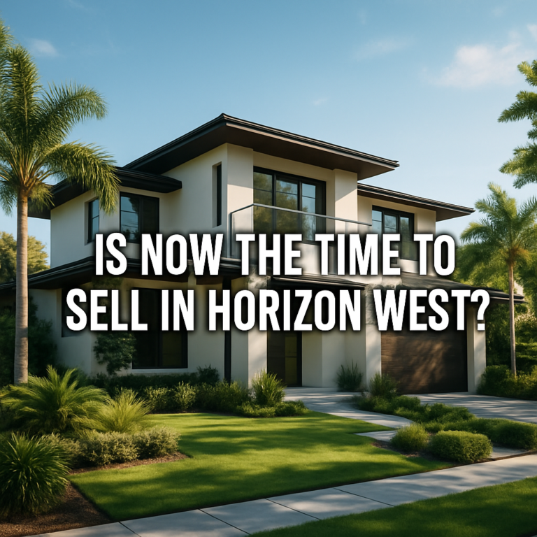 Should I Sell My Horizon West Home Early This Year?