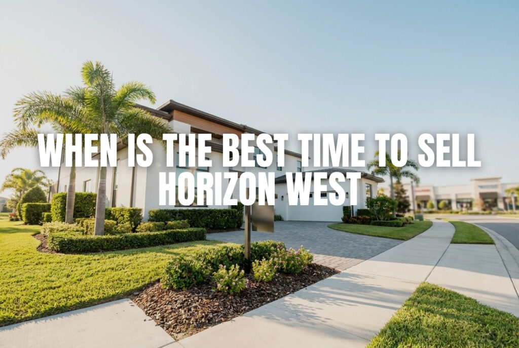 When is the best time to sell my home in horizon west?