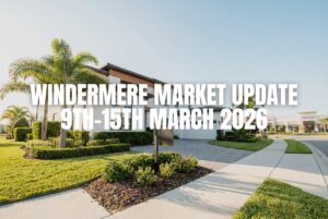 Windermere Market update 9-15th March 2026